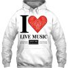 I Love Live Music Graphic Hoodie