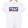 Itrap Yeneuroscrilla T Shirt