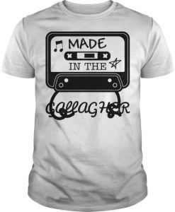 Made In The Gallagher T Shirt