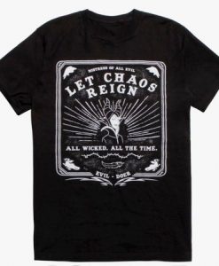 Maleficent Let Chaos Reign T Shirt