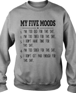 My Five Moods List Sweatshirt