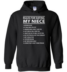 Rules For Dating My Nieces Quote Hoodie