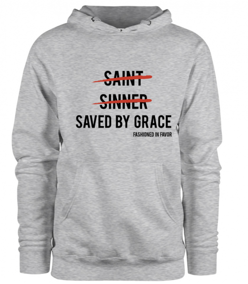 Saint Sinner Save By The Grace hoodie