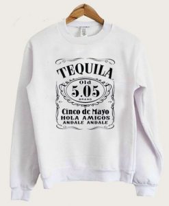 Tequila Cinco De Mayo Sweatshirt