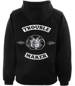 Trouble Maker Hoodie Back