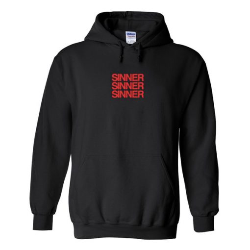 sinner sinner sinner hoodie