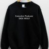 Executive Producer Dick Wolf Sweatshirt