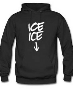Ice Ice Baby Announcement Hoodie