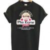 Pho Kenee Great T Shirt