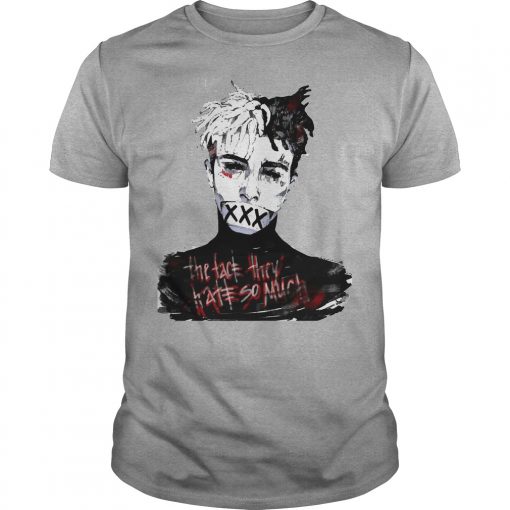 XXXTentacion The Fact they hate So Much shirt