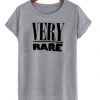 Very Rare font T Shirt