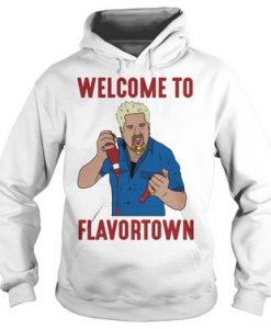 Welcome To Flavortown hoodie