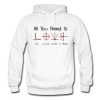 All You Need Is Love Math Symbol Hoodie