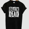 Brain Dead Unisex Shirt