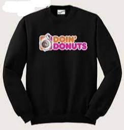 Doin donut sweatshirt