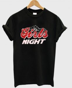 Girls Night Graphic T Shirt