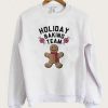 Holiday baking team Christmas Sweatshirt