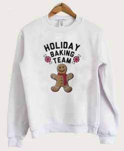 Holiday baking team Christmas Sweatshirt