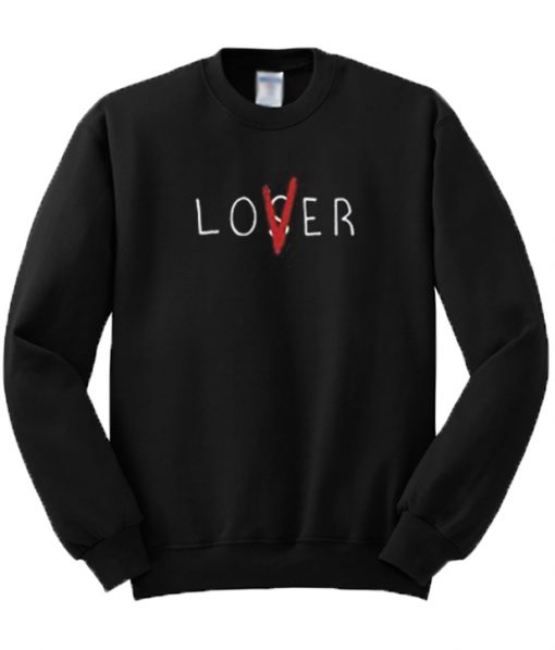 Loser Lover Sweatshirt