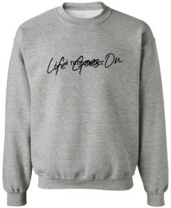 BTS life goes on sweatshirt