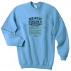 Beach Bum Checklist Sweatshirt