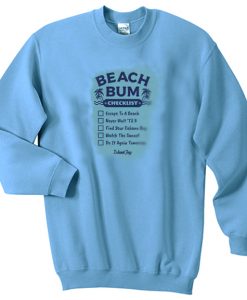 Beach Bum Checklist Sweatshirt