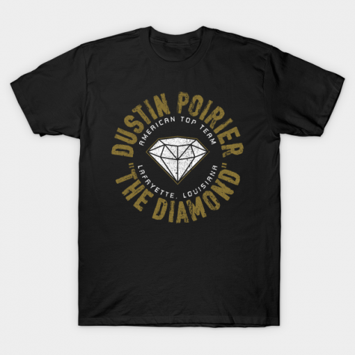 Dustin Poirier the diamond t shirt
