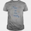 Not In The Mood T Shirt