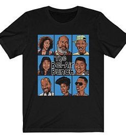 The Bel air bunch T shirt