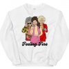 the nanny feeling fine sweatshirt