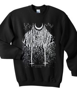 My Allegiance Is Total Sweatshirt