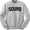 Squad Crewneck sweatshirt