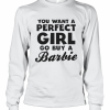 You Want Perfect Girl buy Barbie sweatshirt