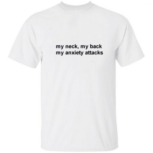 my neck my back quote T Shirt