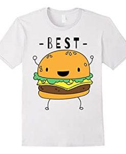 Hamburgers Best Friend T shirt