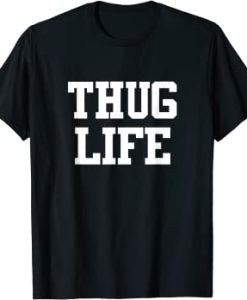 Thug Life T shirt black