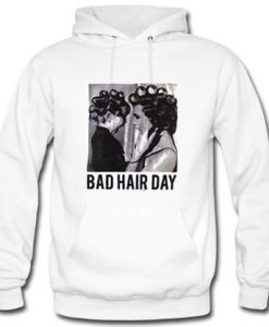 Be Famous Rolled Bad Hair Day Hoodie