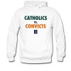 NN Catholics Vs Convicts III Hoodie