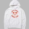 Love More Worry Less Hoodie