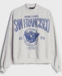 Northern California San Francisco 1776 Sweatshirt