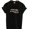 Social Anxiety T shirt huu