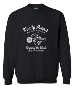 Virgin of the week Purity Power Sweatshirt