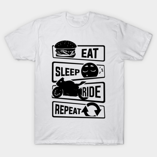 Eat Sleep Ride Repeat T Shirt