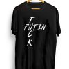 Fuck Putin T shirt