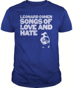 Leonard Cohen Songs Of Love And Hate T Shirt