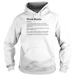 Work Bestie Definition Hoodie