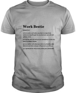 Work Bestie Definition T-shirt