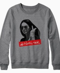 Megan Fox #NOFILTER Sweatshirt