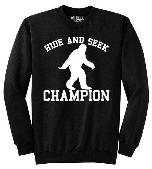 Bigfoot Hide and Seek champion sweatshirt