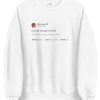 Kyle Jenner Tweet I've Had Enough Of 2020 Sweatshirt